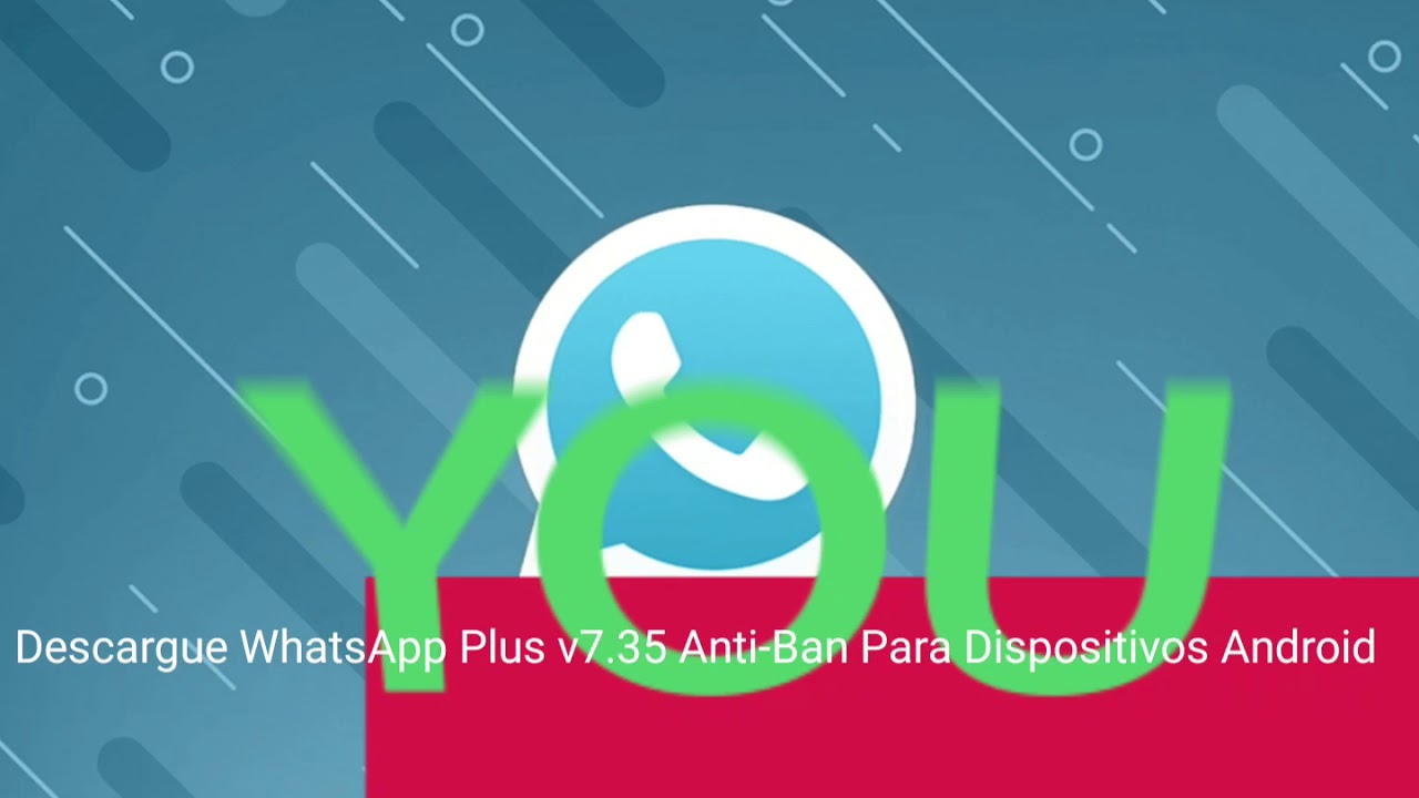 Descargue la &uacute;ltima actualizaci&oacute;n de WhatsApp Plus v7.35 Anti-Ban Para Dispositivos Android