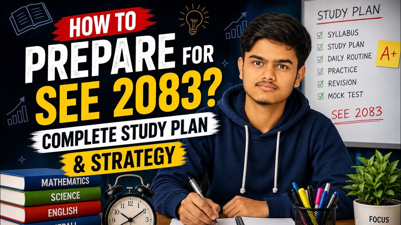 🔥 How to Prepare for SEE 2083? Complete Study Plan & Strategy |🚀 Full Preparation Roadmap