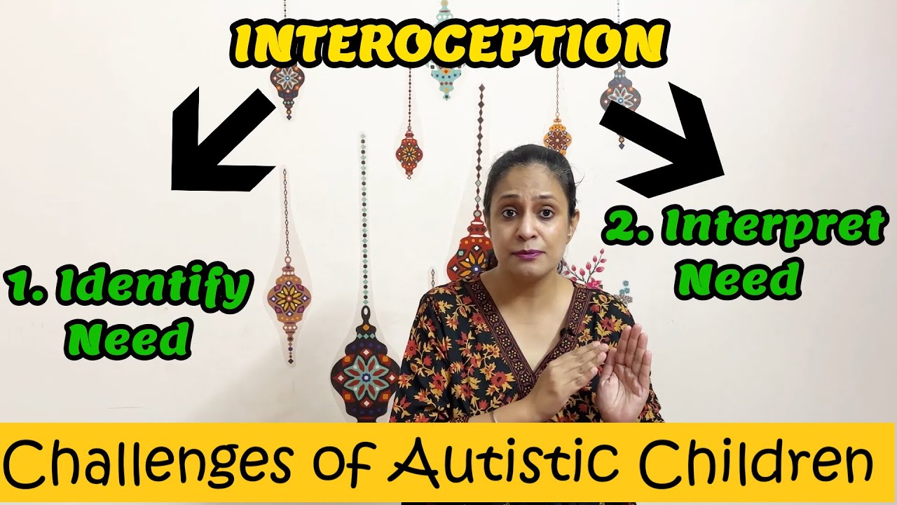 Interoceptive Challenges in Autistic Children - Part 2