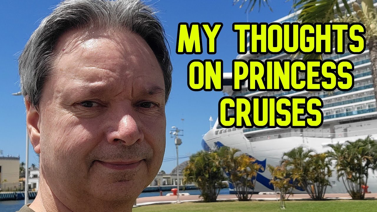 WHAT DID I THINK OF THE DISCOVERY PRINCESS GROUP CRUISE