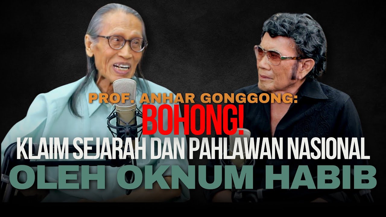 BISIKAN RHOMA # 135: MENANGGAPI PENGKLAIMAN SEJARAH OLEH OKNUM HABIB, PROF ANHAR GONGGONG KETAWA AJA