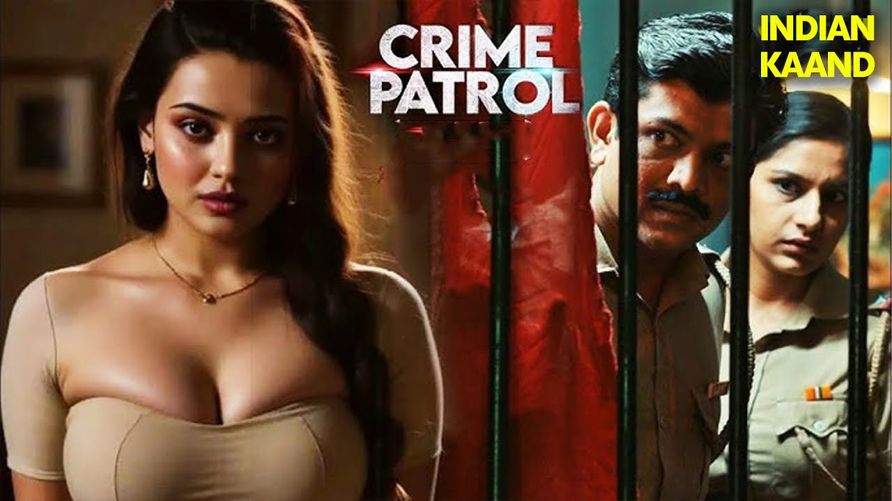खूबसूरत बीवी पर थी पुरे मोहल्ले की नज़र | Crime Patrol Episode 2026 | Crime Lust | Real Crime 2026