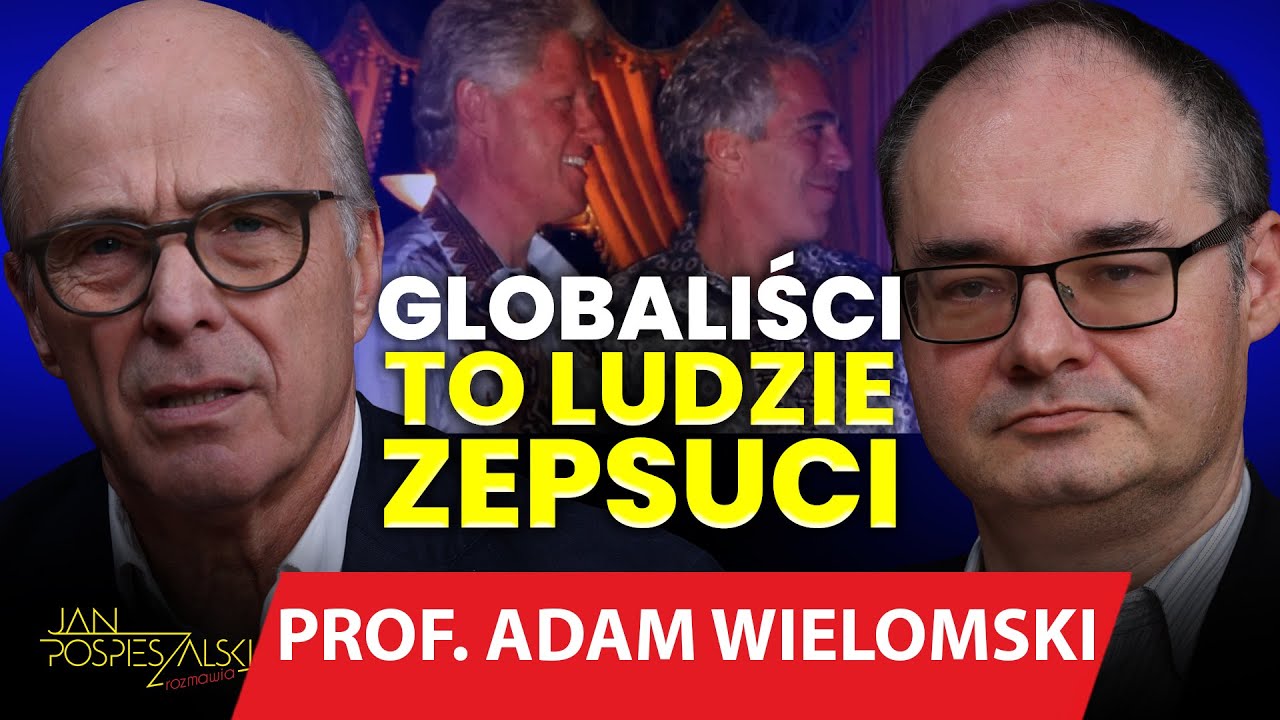 PROF. ADAM WIELOMSKI | JAN POSPIESZALSKI ROZMAWIA #178