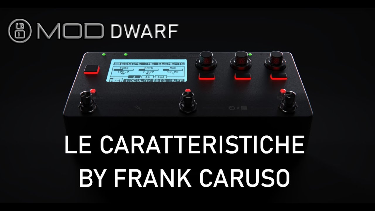 MOD Devices DWARF - Caratteristiche generali by Frank Caruso