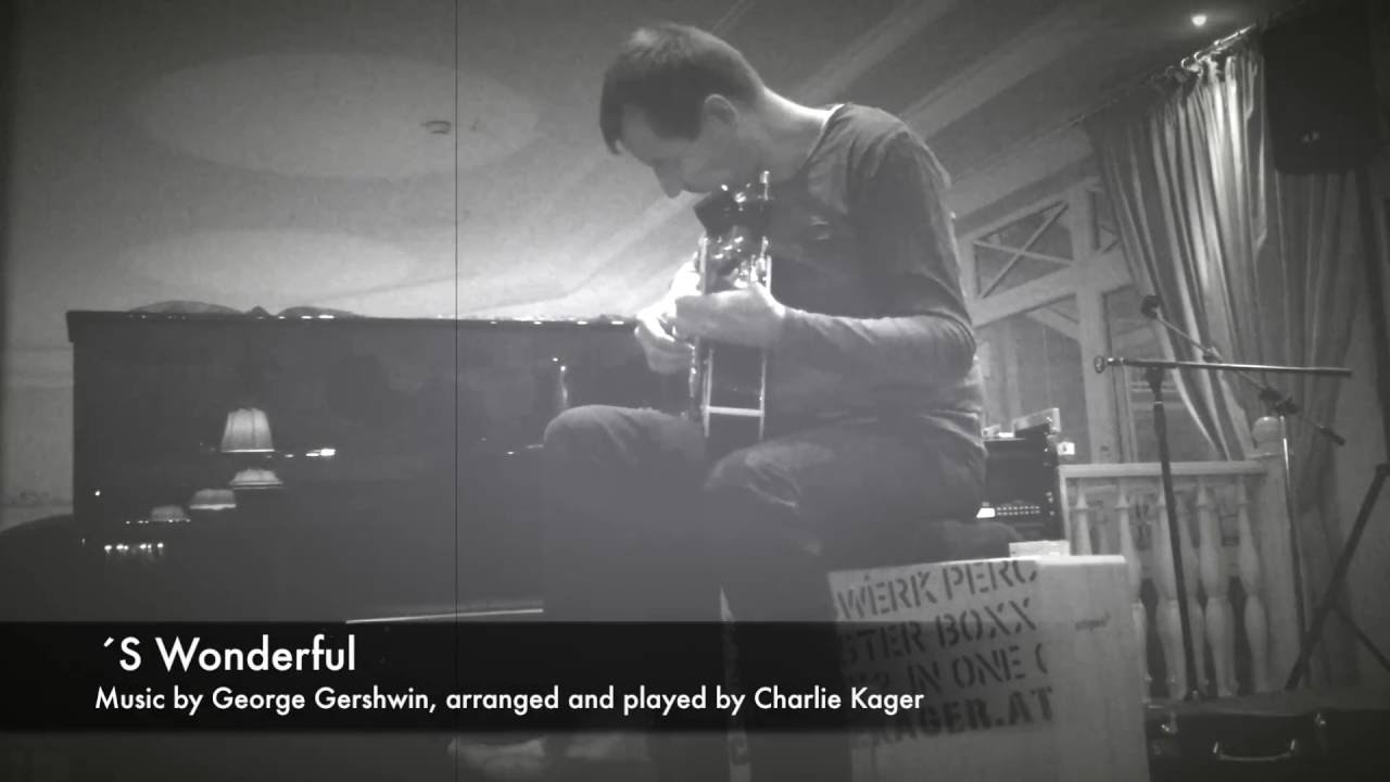 &acute;S Wonderful - Fingerstyle Guitar Solo Cover by Charlie Kager - Ella Fitzgerald, Diana Krall