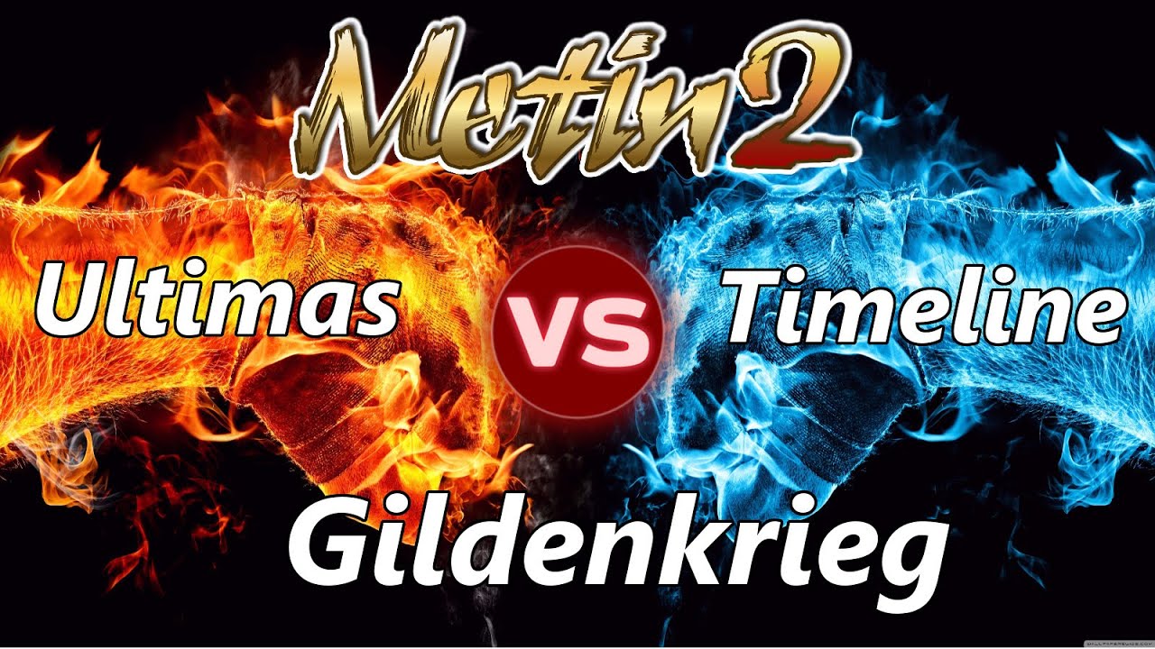 Let´s Play Metin2 / Gildenkrieg Ultimas vs Timeline | Vossi