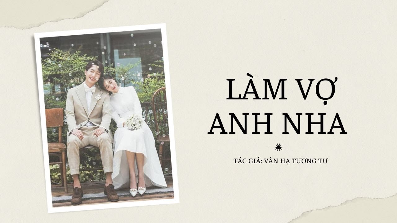 TRUYỆN AUDIO || LÀM VỢ ANH NHA || ORANGE CAM NHỎ