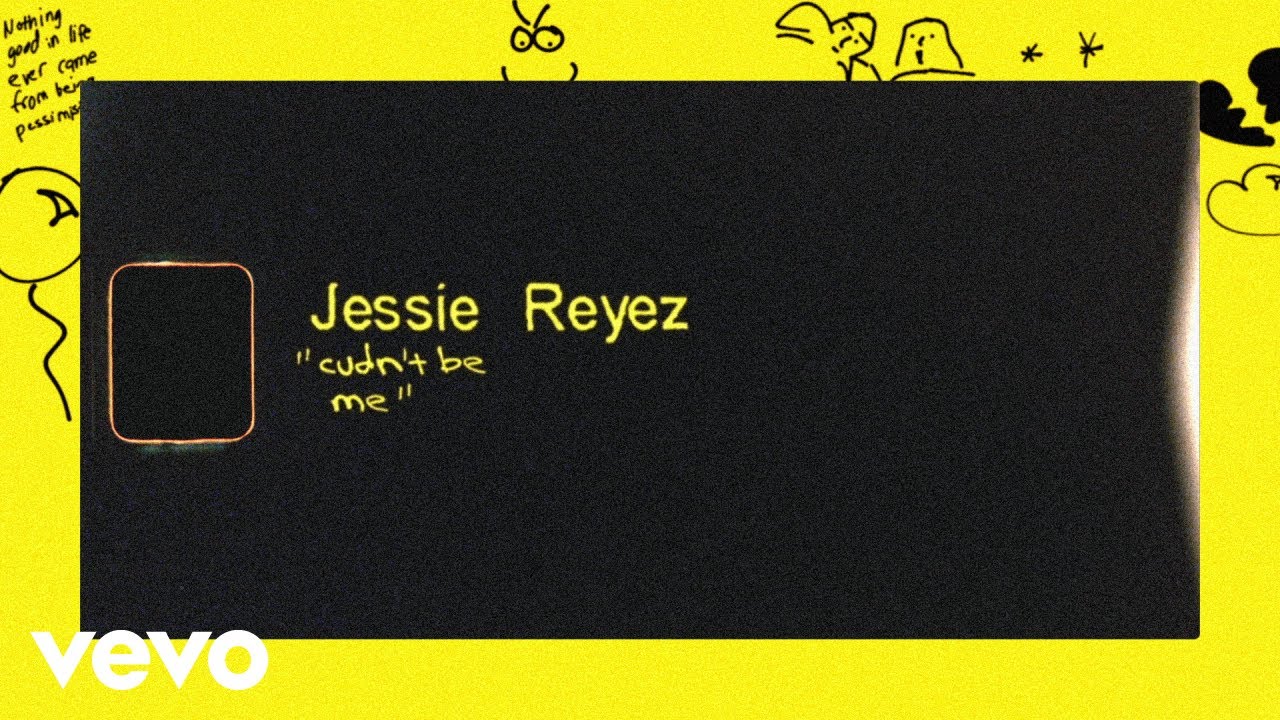Jessie Reyez - CUDN’T B ME (Lyric Video)