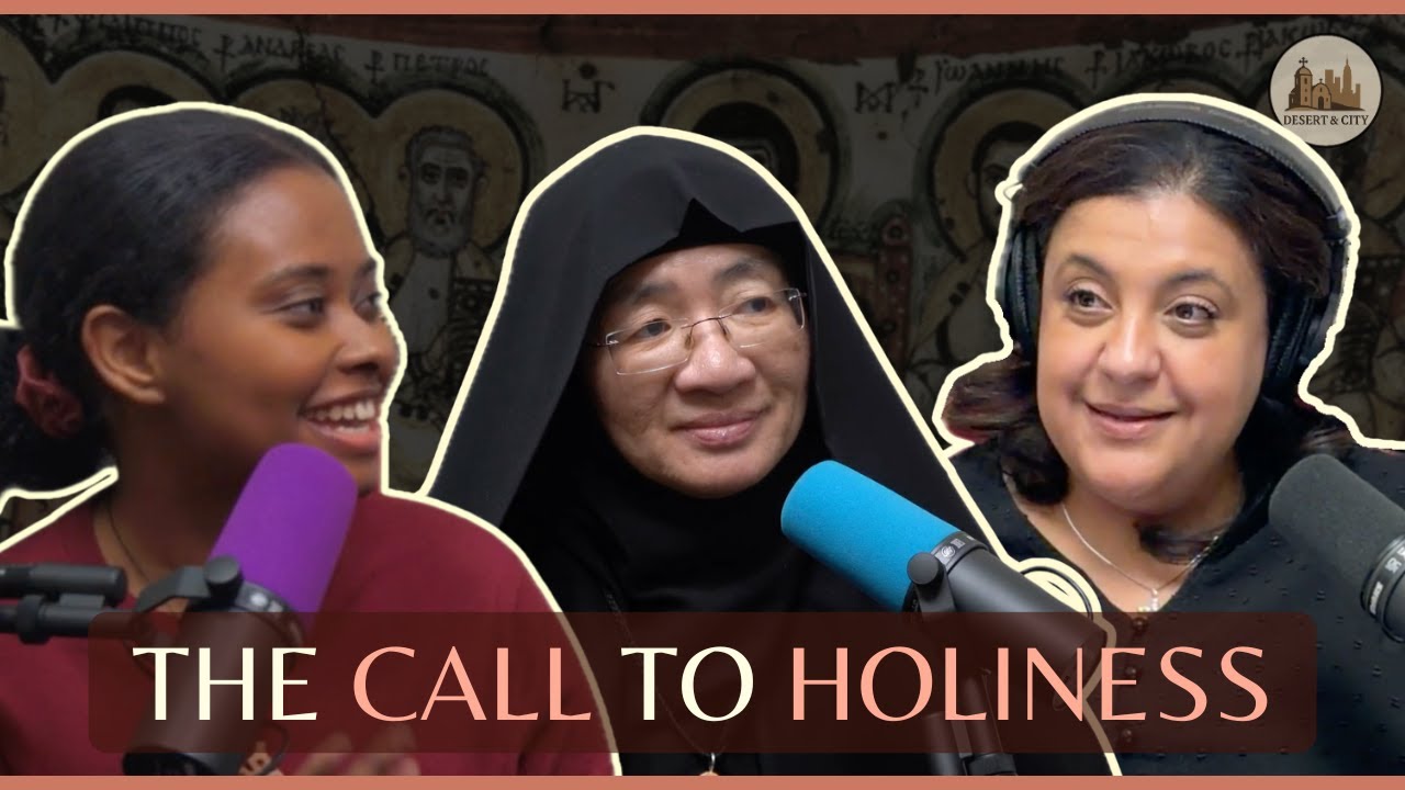S1E9: The Call to Holiness: Practice One Commandment | Mother Theoliptie & Lydia