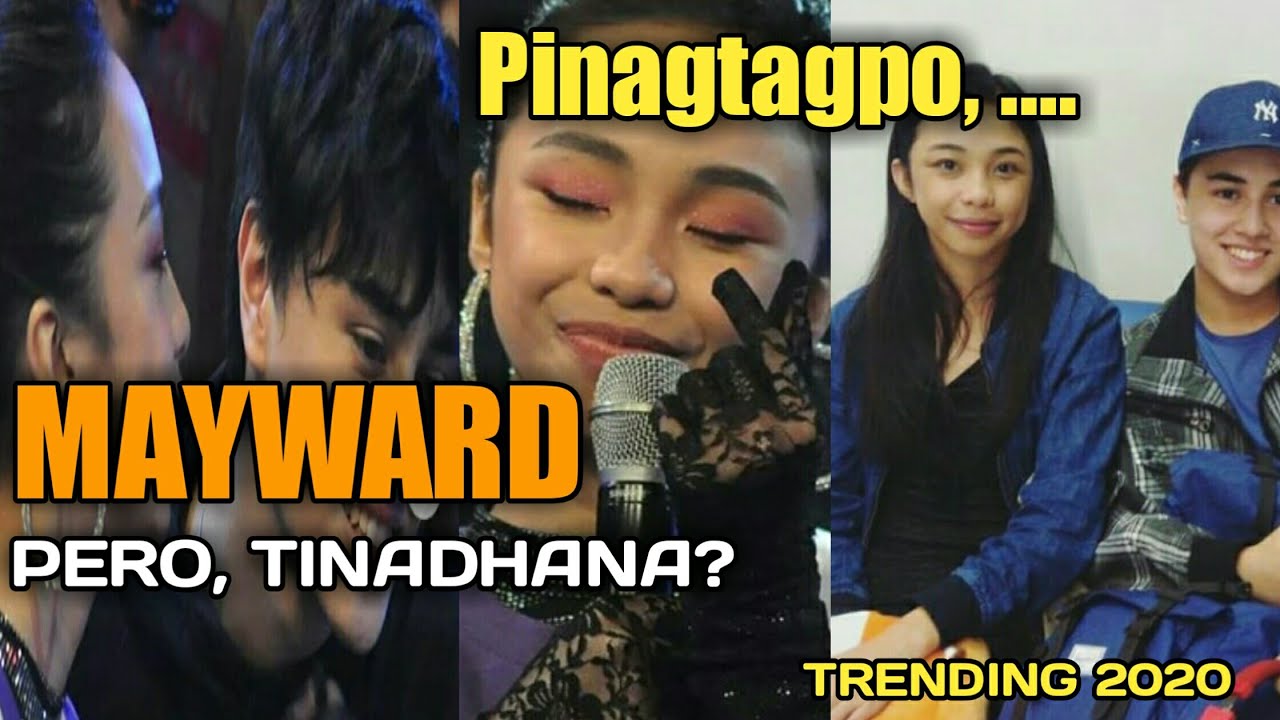 Pinagtagpo, sana TINADHANA (MAYWARD 2020)
