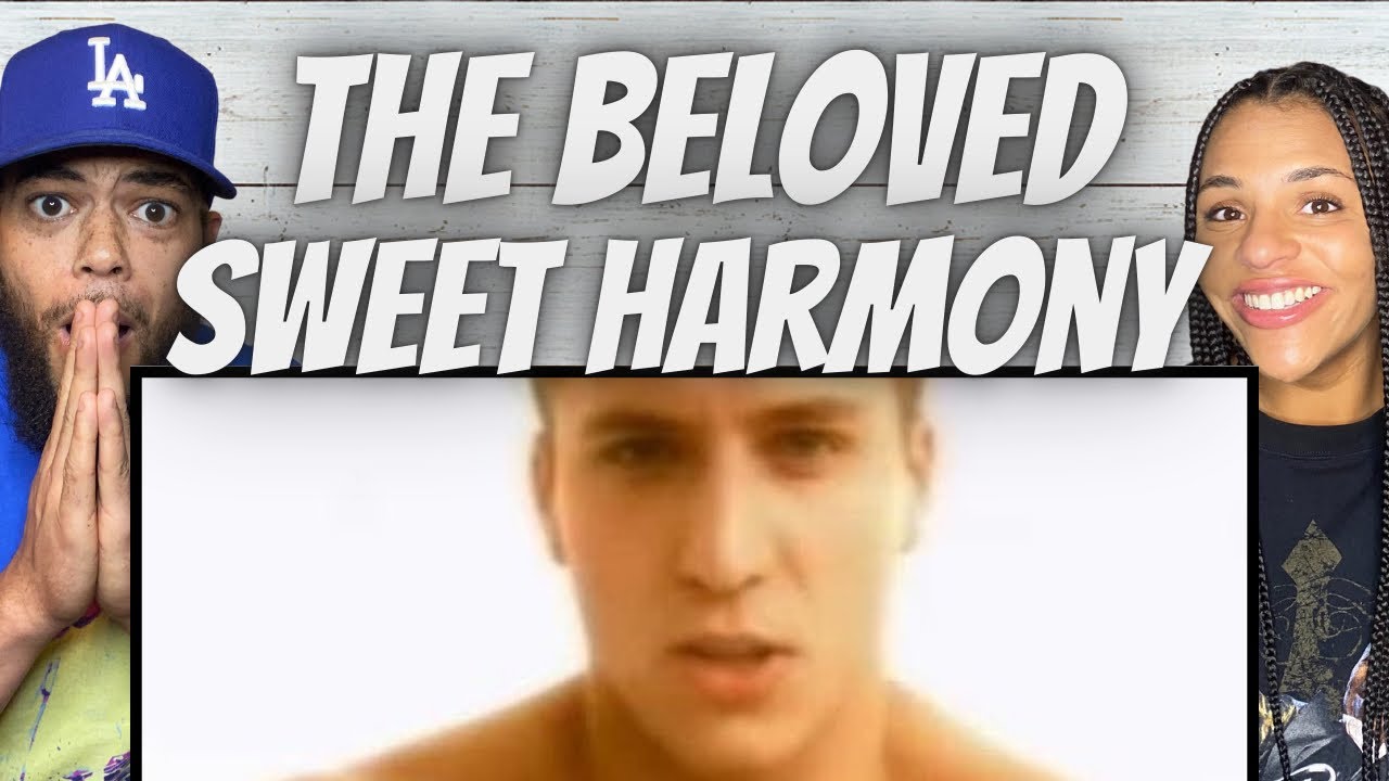 OH MY GOSH!| FIRST TIME HEARING The Beloved -  Sweet Harmony REACTION