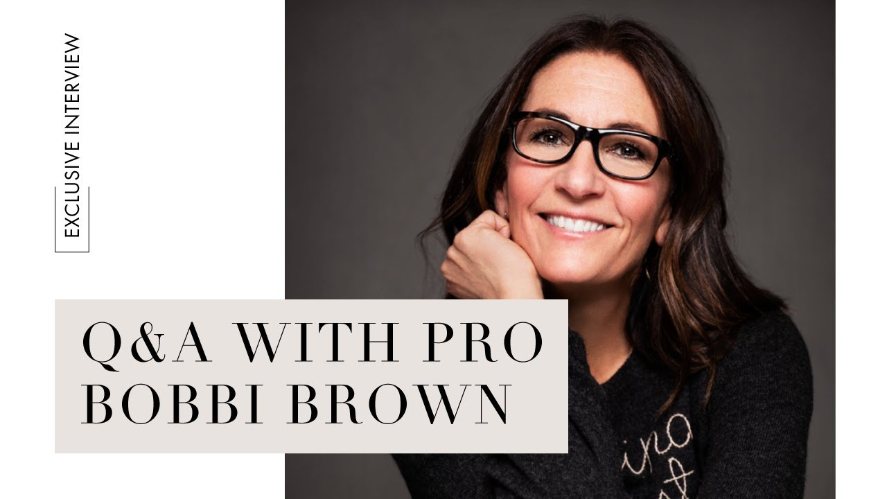 Get To Know Pro Makeup Artist Bobbi Brown