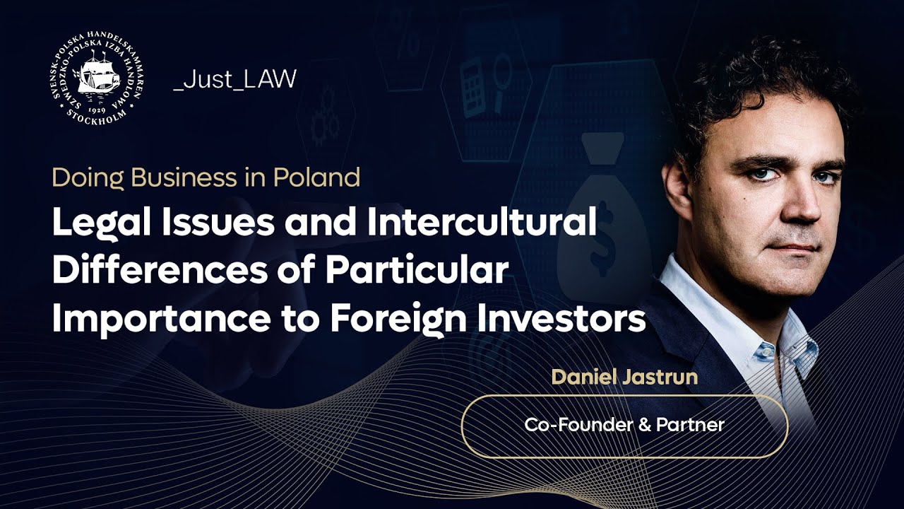 Daniel Jastrun – Doing Business in Poland