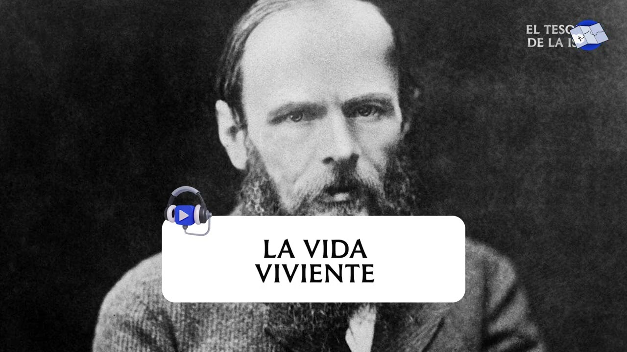Podcast: La vida viviente - Dostoyevski