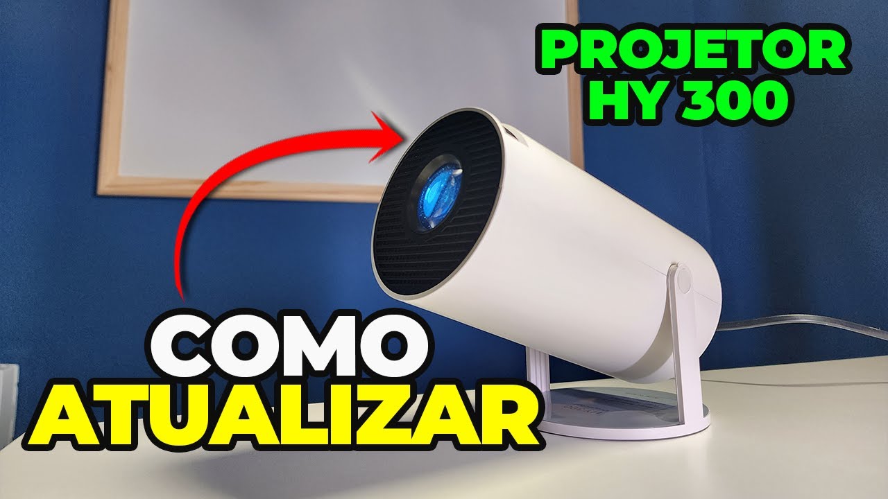 Como ATUALIZAR o Projetor HY 300 Rápido e Fácil