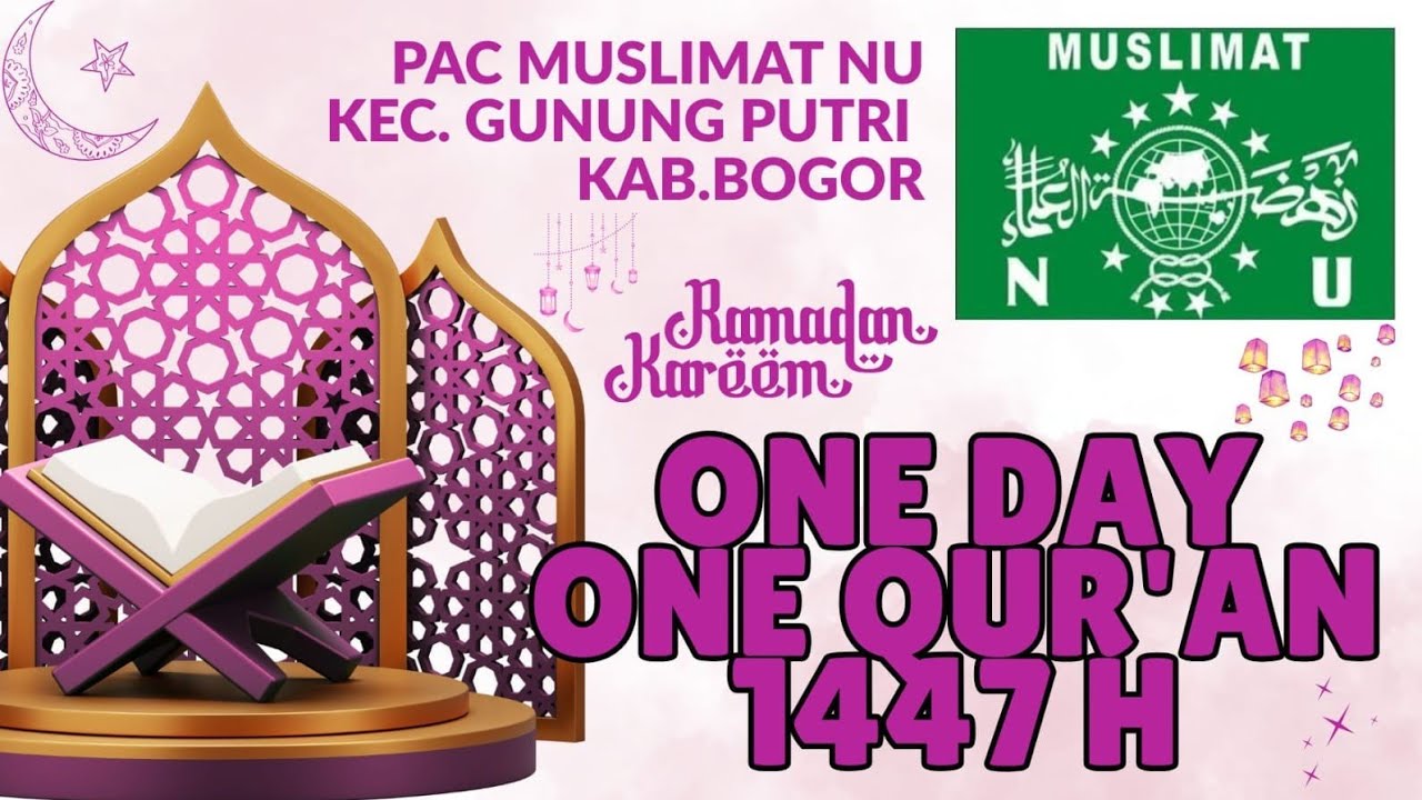 ONE DAY ONE QURAN MUSLIMAT NU RANTING KARANGGAN