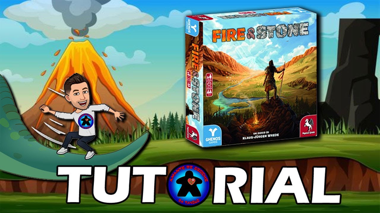 Fire & Stone - Tutorial - Gioco da Tavolo - italiano