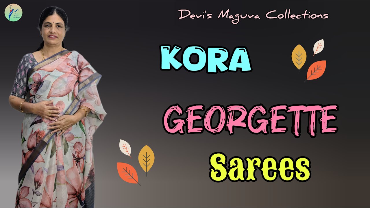 🌟Kora Georgette Sarees @Devi's Maguva Collections||7396841375 #saree