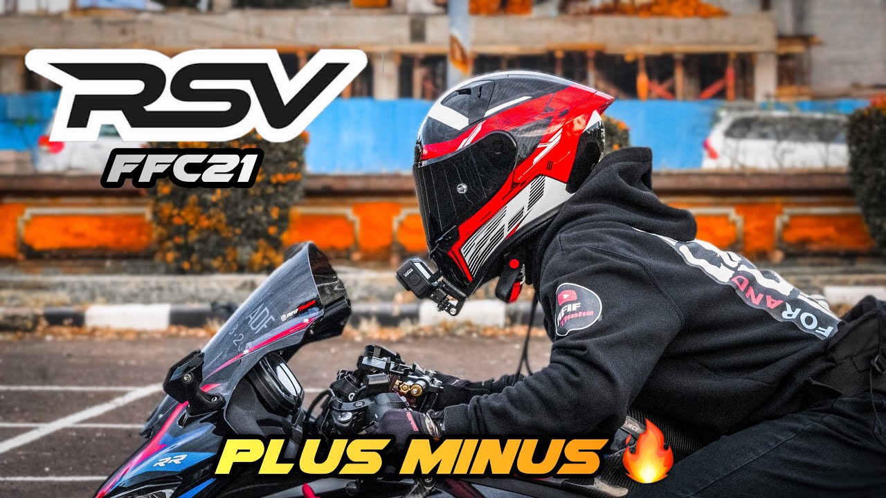 KELEBIHAN DAN KEKURANGAN RSV FFC21 KETIKA DI JALAN‼️ ROAD REVIEW RSV FFC21🔥 #rsvhelmet #ffc21