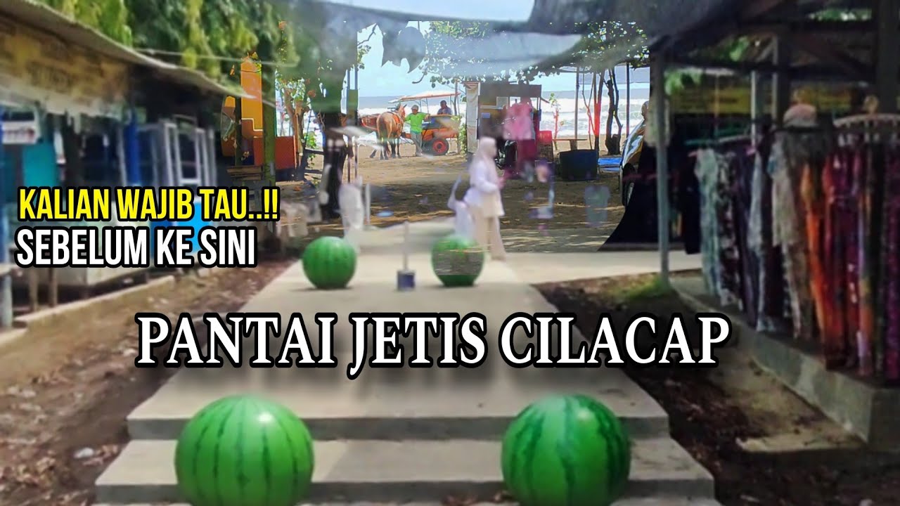 PANTAI JETIS CILACAP TERBARU