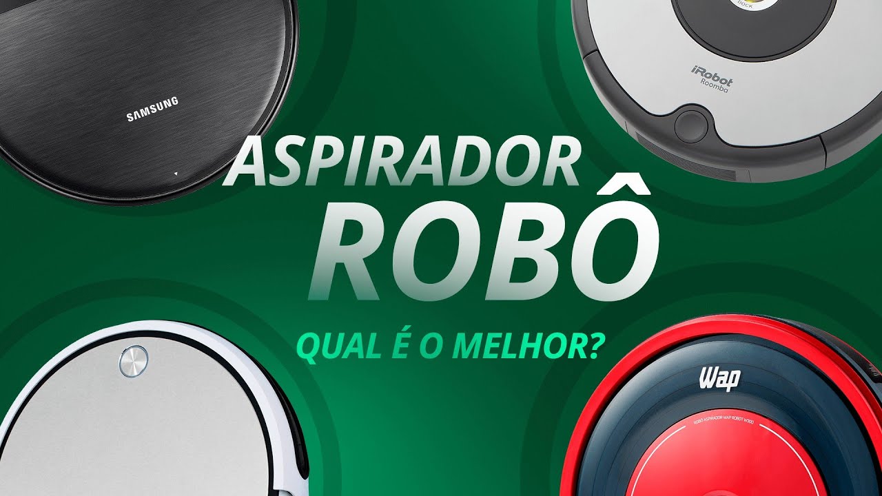 Você PRECISA de um ROBÔ ASPIRADOR? QUAL É O MELHOR?