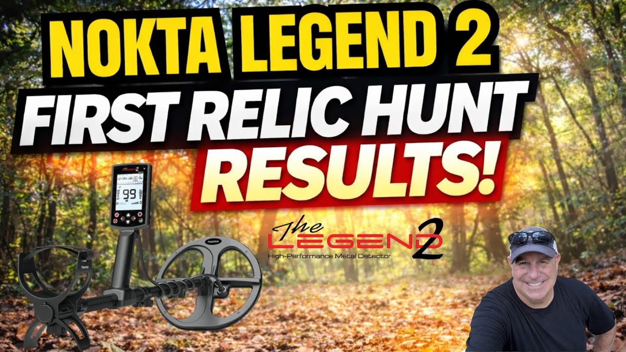 Nokta Legend 2 -First Relic Hunt Results / How Did It Do?