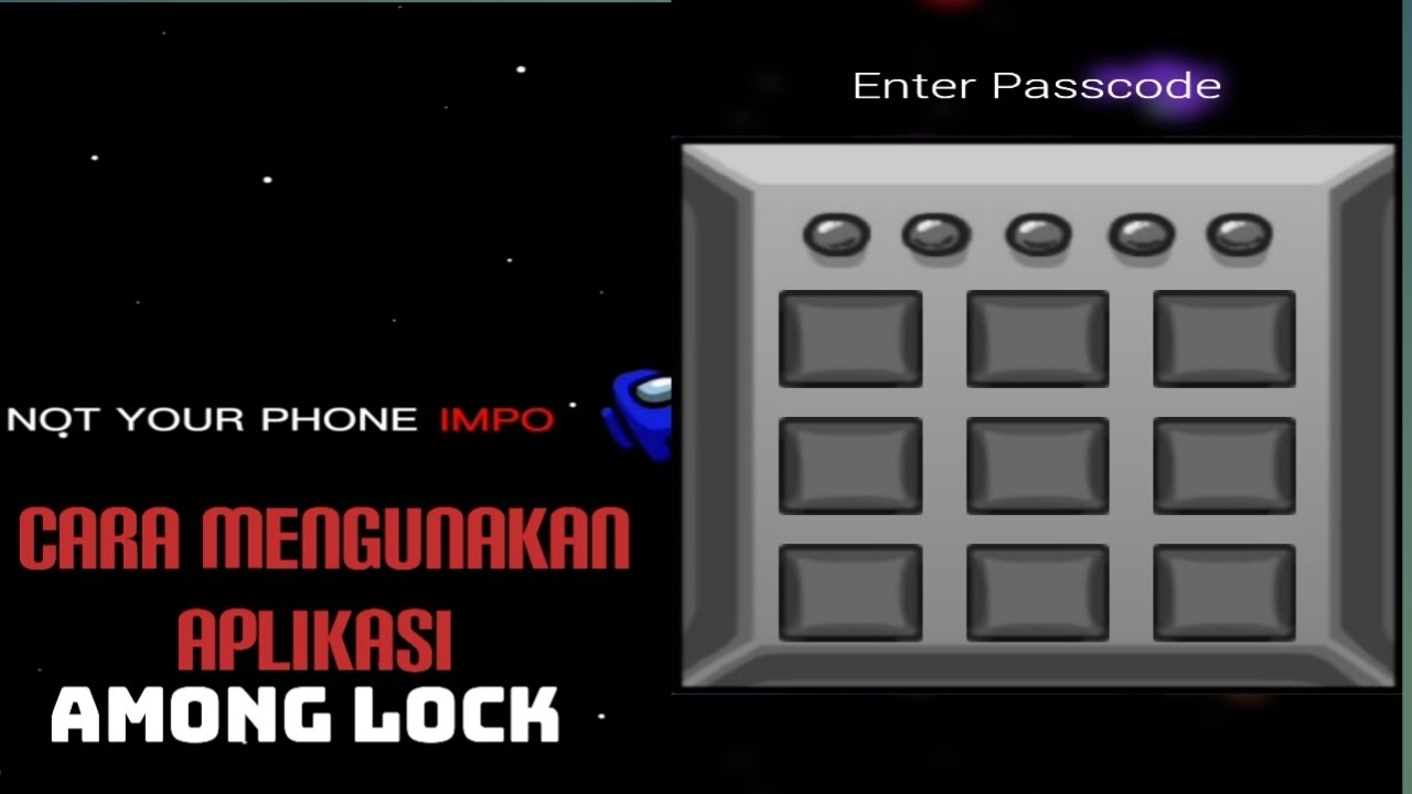 cara menggunakan aplikasi among lock