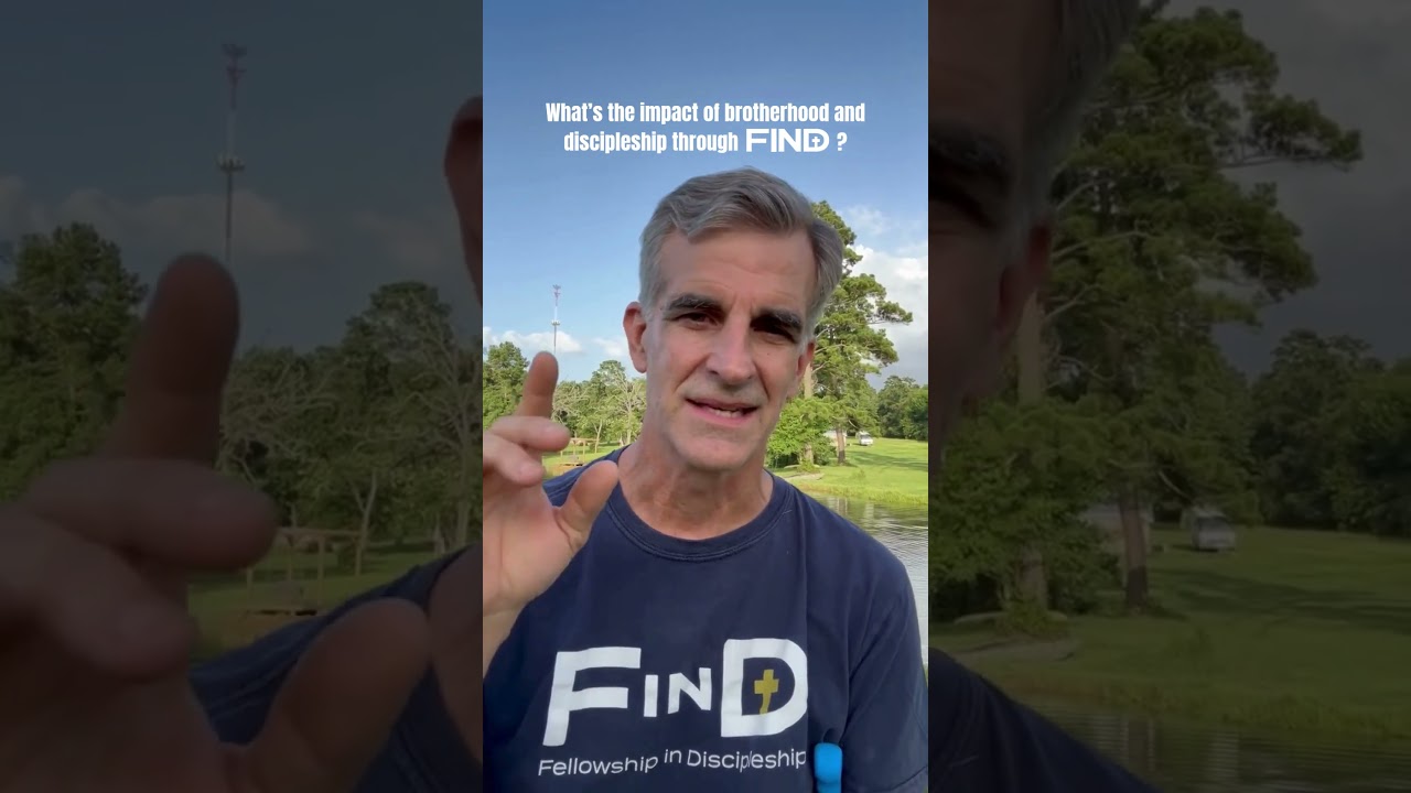 What&rsquo;s the impact of brotherhood and discipleship through FIND?