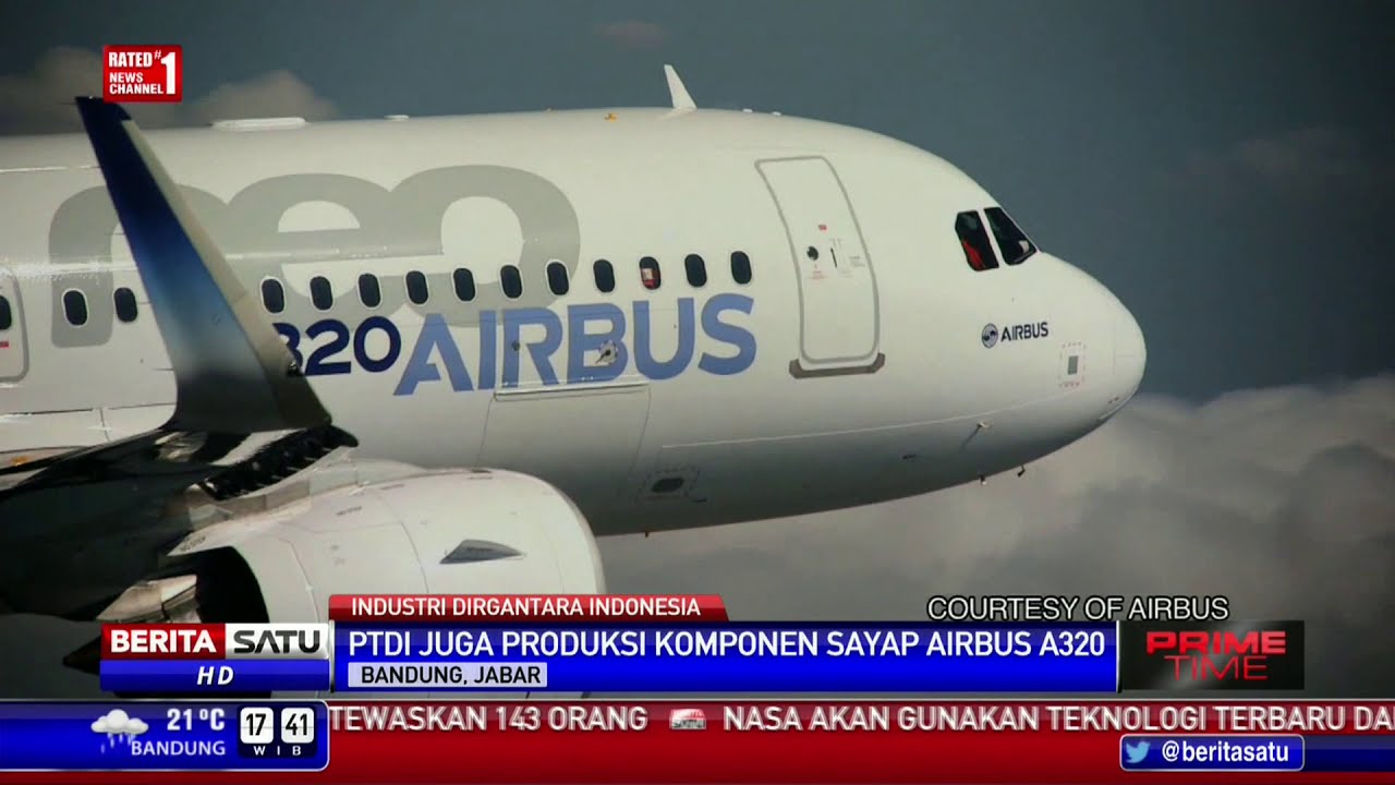 Proses Pembuatan Sayap Airbus oleh PT Dirgantara Indonesia