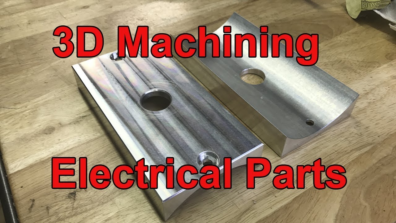 3D Machining an Electrical Part on the Tormach 770