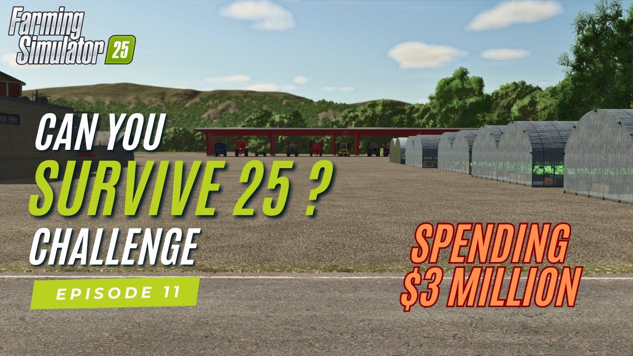 Starting Farm #2 - Can You Survive 25 Challenge Episode 11 Farming Simulator 25