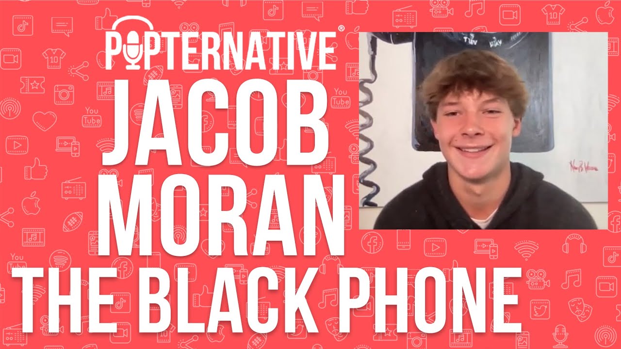 Jacob Moran talks about playing Billy in The Black Phone and much more!