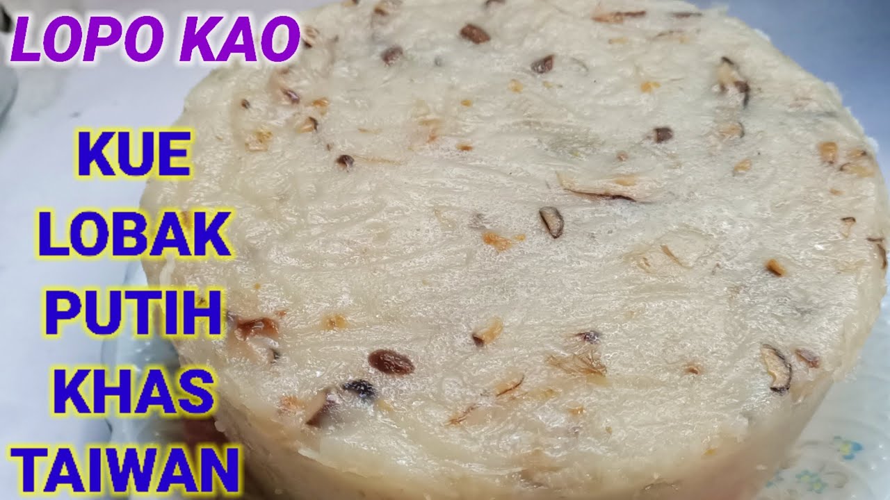 Cara Membuat Kue Lobak Putih || Lopo Kao khas Taiwan || how to make Turnip cake