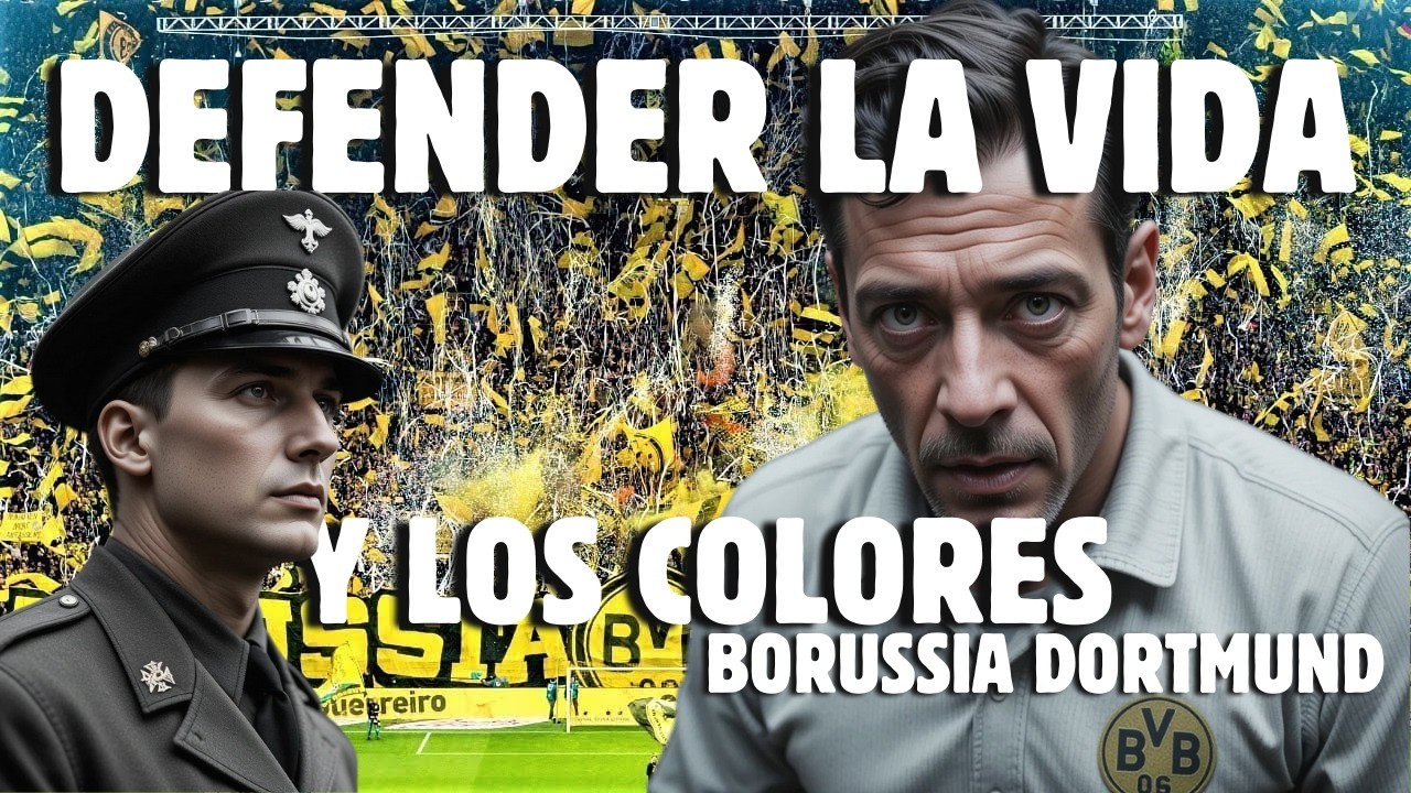 ¿Cómo el Borussia Dortmund se Convirtió en Símbolo Antifascista? INDISPENSABLE ver hasta el final
