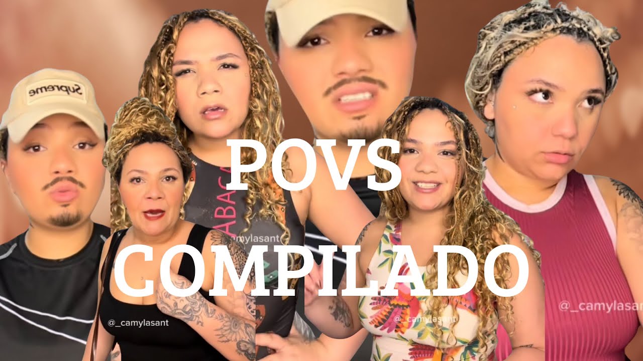 MELHORES POVS- COMPILADO - Camyla