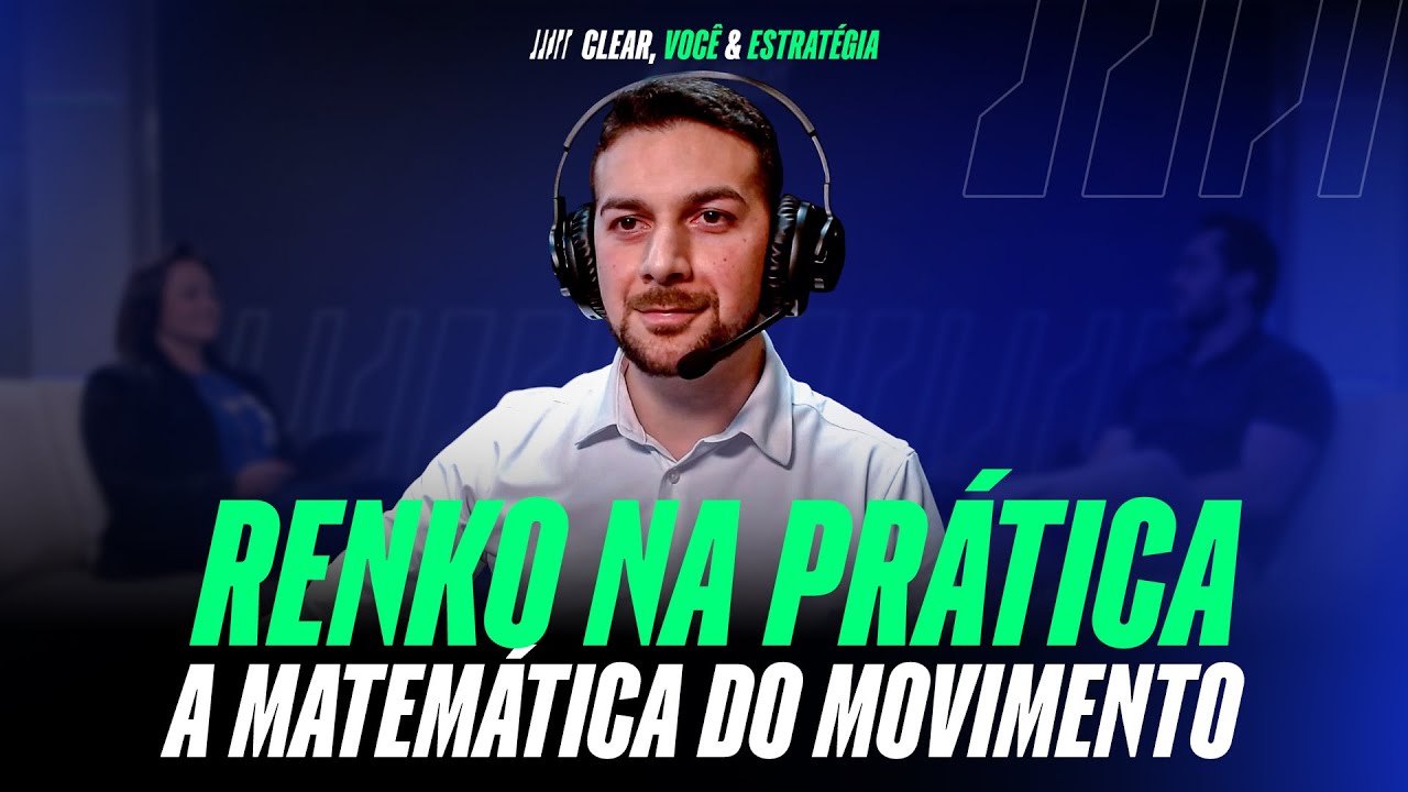 RENKO NA PRÁTICA! A matemática por trás do movimento | Júnior Vianna Episódio 1