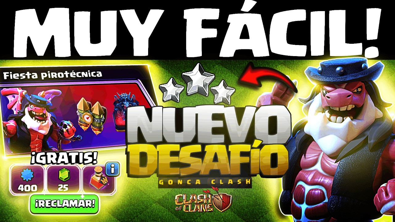 🚨 3 ESTRELLAS F&Aacute;CILES en el NUEVO DESAF&Iacute;O *FIESTA PIROT&Eacute;CNICA* de ABRIL 2026 |&nbsp;Clash of Clans
