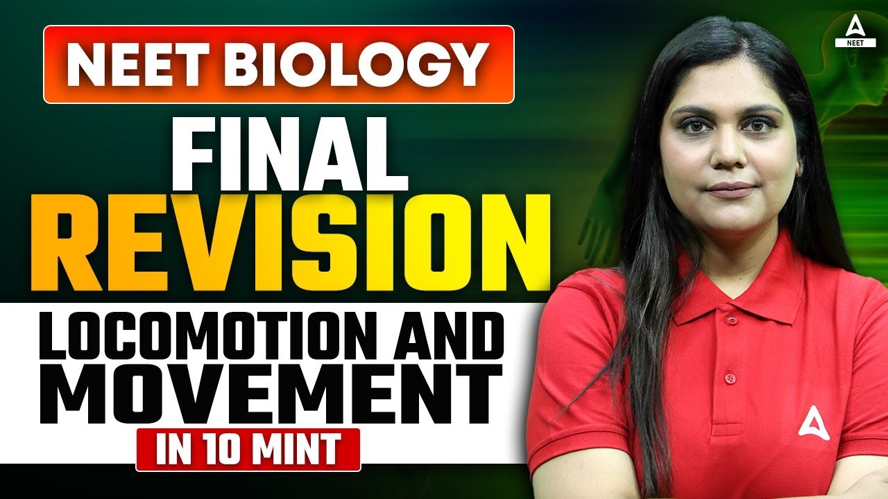 Locomotion and Movement Class 11 One Shot | FINAL REVISION | NEET 2024 | Garima Goel
