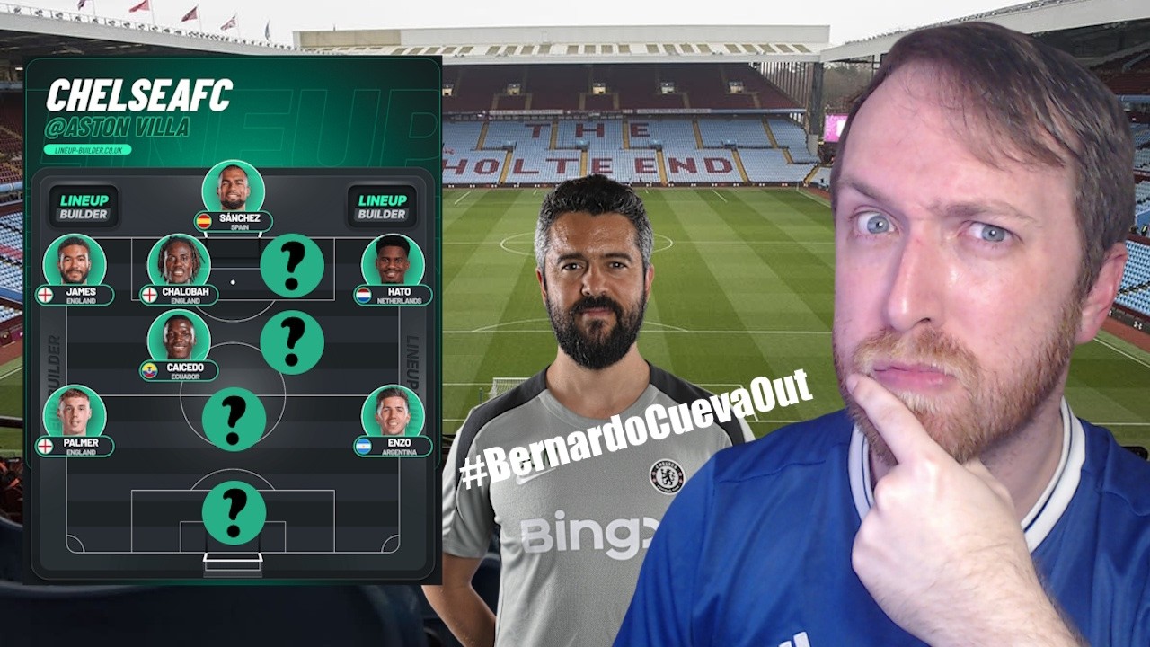 Chelsea @ Aston Villa preview (The Bernardo Cueva problem, Sanchez hate renewed?)