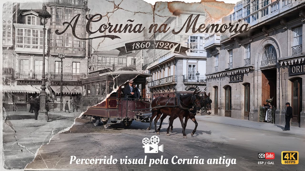 A Coruña na Memoria 1860-1920 (Parte I)
