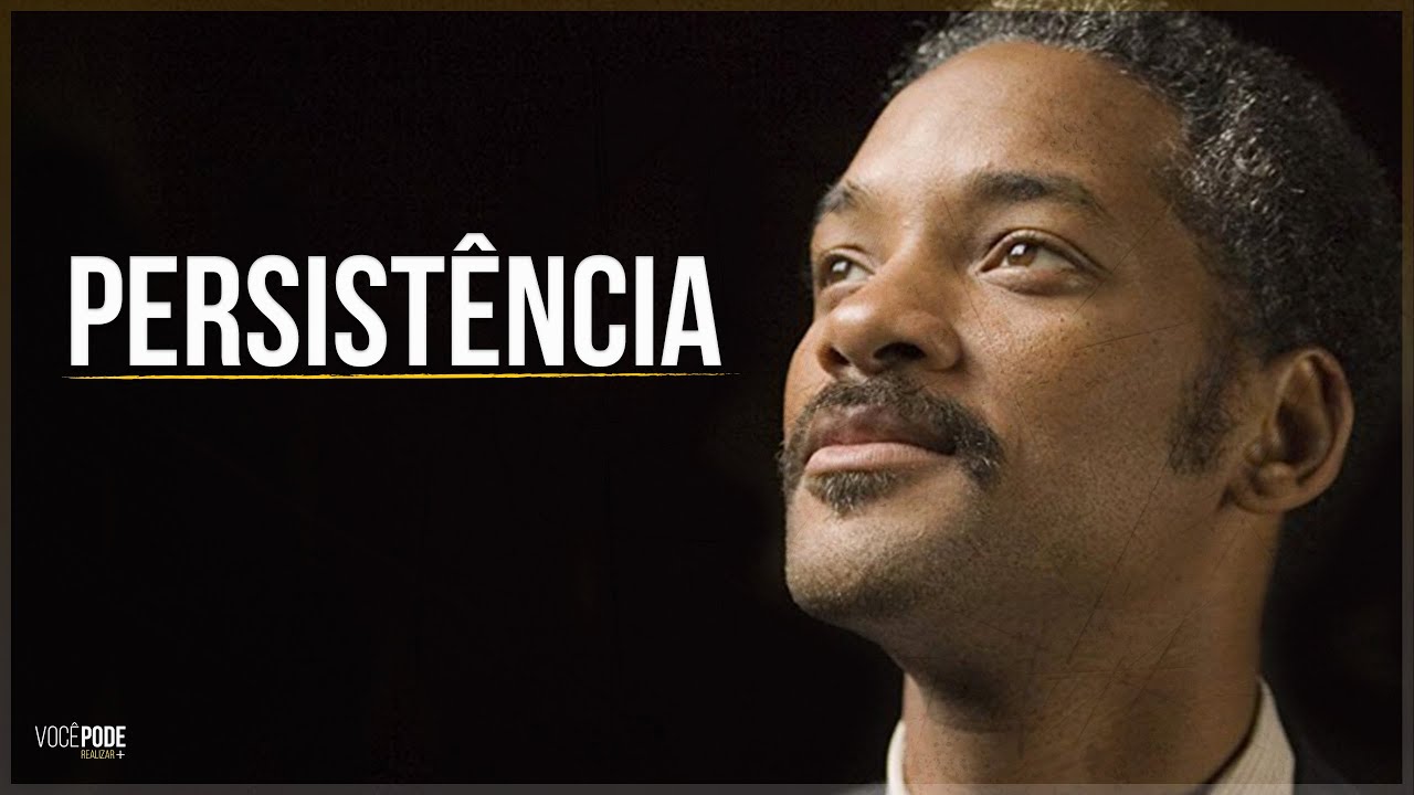 COM PERSISTÊNCIA VOCÊ CONSEGUE TUDO! – (Motivação)