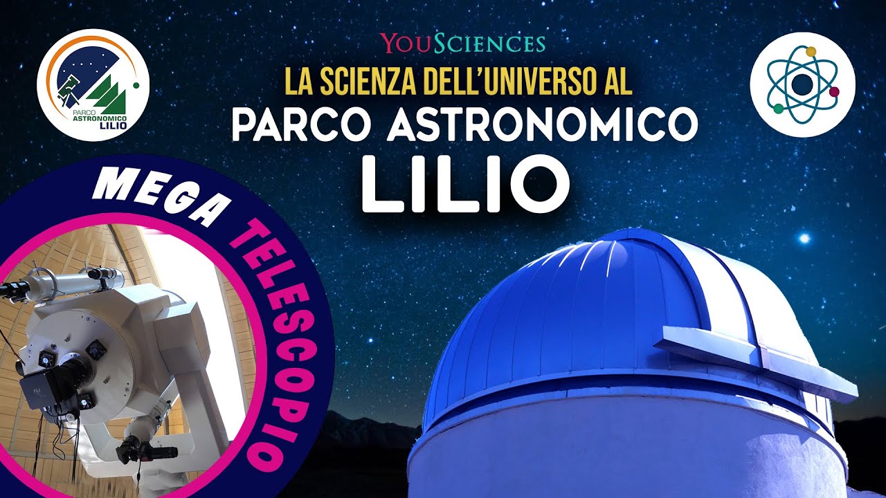 La Scienza dell'UNIVERSO al Parco Astronomico LILIO di Savelli - MegaTelescopio da 50 cm