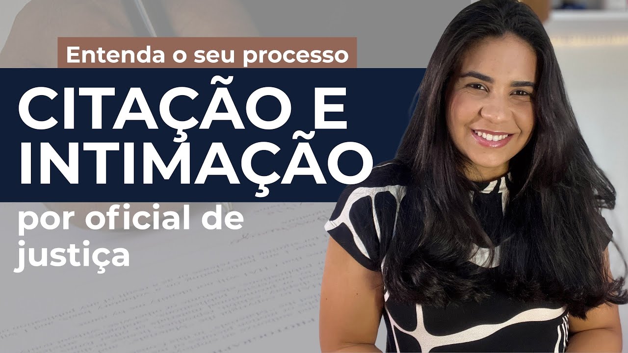 Foi CITADO ou INTIMADO: qual a diferença e o que fazer