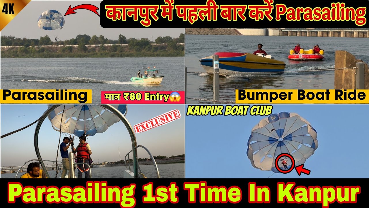 Kanpur Boat Club Parasailing 1st Time In Kanpur | Goa wala maja ab Kanpur mein 😱 | 