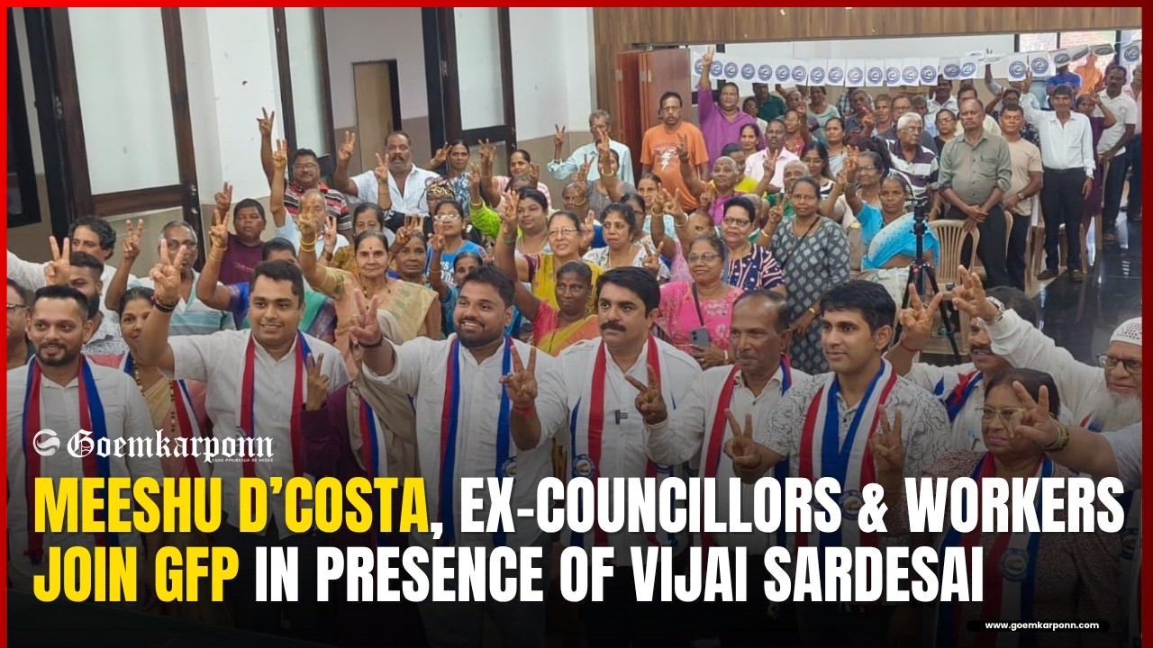 Meeshu D&rsquo;Costa, Ex-Councillors & Workers Join GFP in Presence of Vijai Sardesai