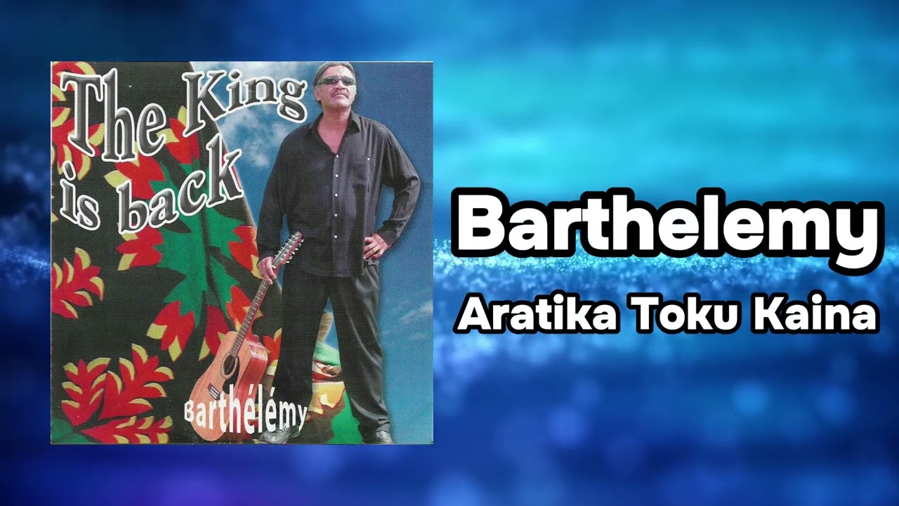 Barthélémy - Aratika Toku Kaina (Official Visualizer)
