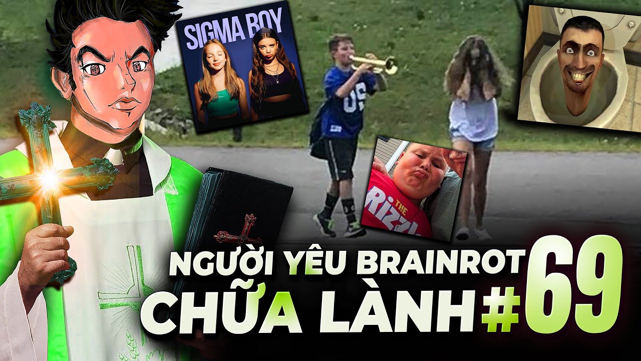 Người yêu bị skibidi thì nên làm gì? | CHỮA LÀNH #69