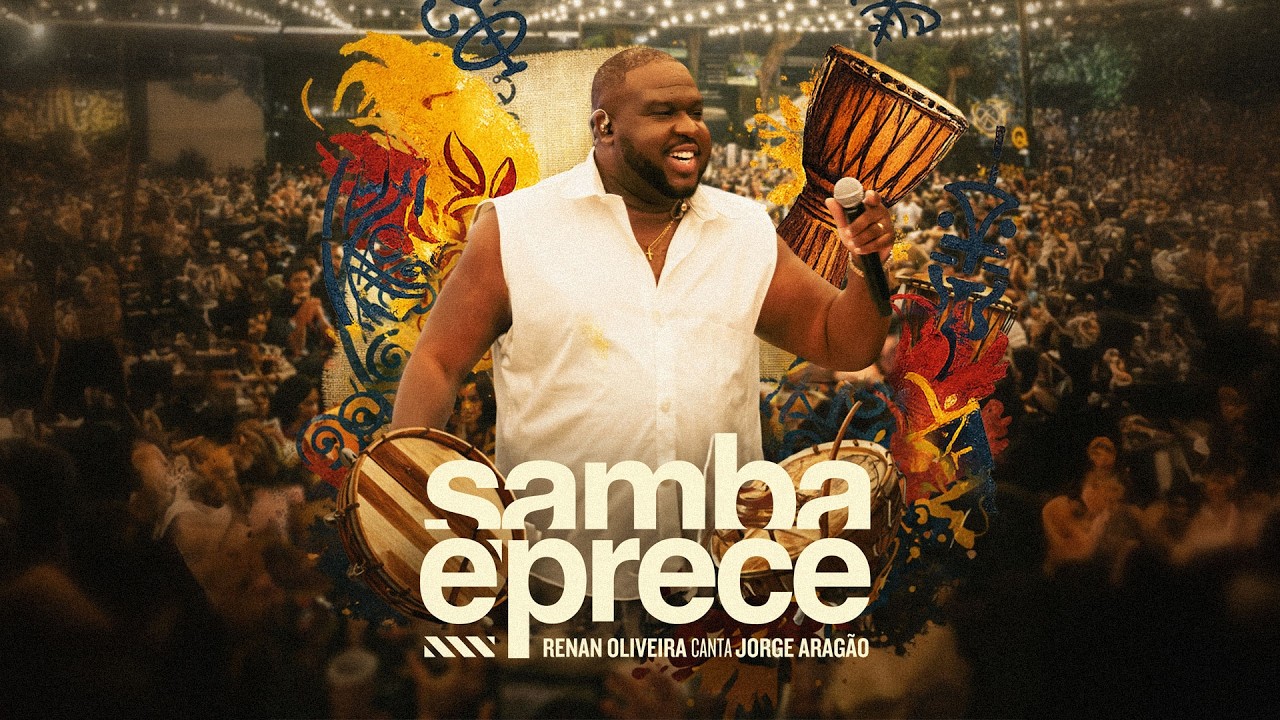 Samba É Prece - Renan Oliveira Canta Jorge Aragão (Ao Vivo) [COMPLETO]