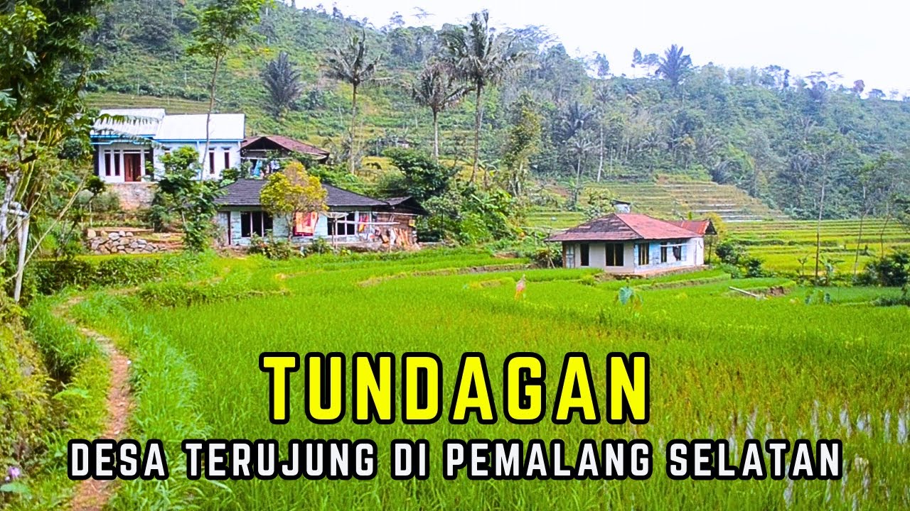 Suasana kampung Terpencil di Ujung Pemalang Selatan Bikin Betah / Tundagan Pedesaan Jawa Tengah