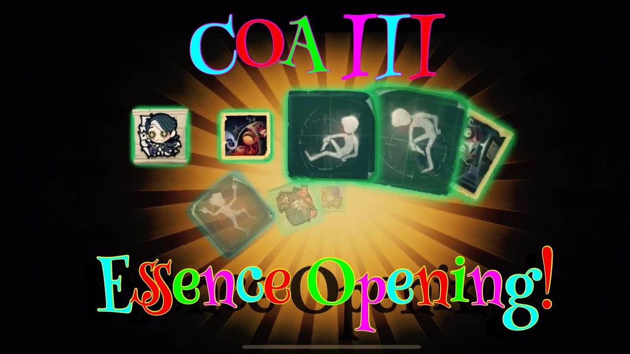 Identity V COAIII Abyss Opening/ Rank Essence Opening!!